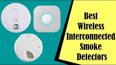 Best Wireless Interconnected Smoke Detectors to Protect Your Home