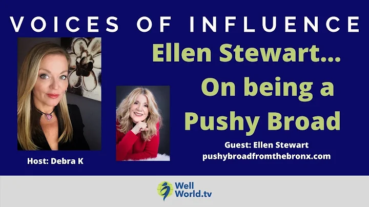 Ellen Stewart... On Being a Pushy Broad