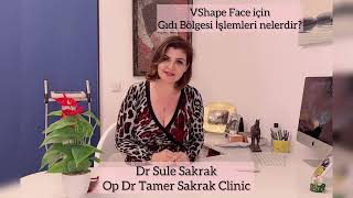 VShape Face- Yüz İnceltme İşlemi-DR Sule SAKRAK