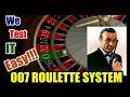007 ROULETTE SYSTEM ♣️ Easy!!! We test it ♦️ ROULETTE MASTERY ♠️