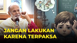 Jangan Lakukan karena Terpaksa