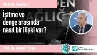 İşitme ve denge arasında nasıl bir ilişki var?