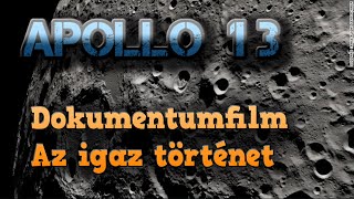 APOLLO 13 - Az igaz történet (dokumentumfilm)