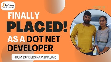 I GOT PLACED AS A DOT NET DEVELOPER | JSPIDERS RAJAJINAGAR | WATCH FULL VIDEO