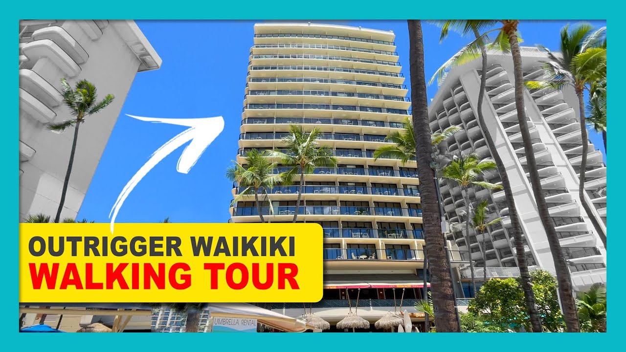 Outrigger Waikiki Beach Resort Walking Tour 