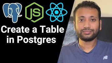 PERN Stack Bangla 8 : create a table in Postgres