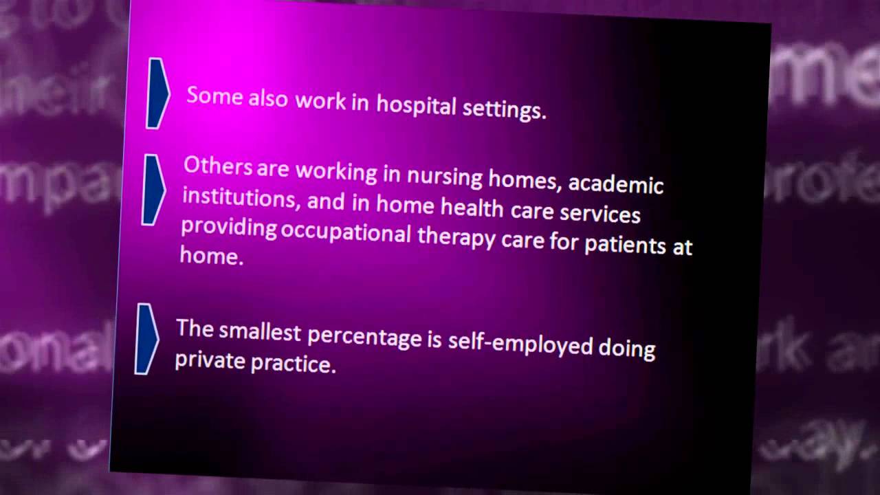 Job Outlook For Occupational Therapists In 2013 And The Coming Years
