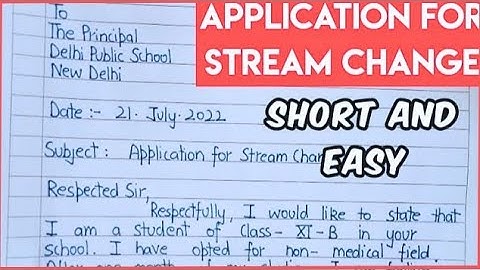 Application for stream change in school #applicationforstreamchange