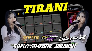 TIRANI KOPLO SIMPATIK JARANAN VERSION JANDHUT RENYAH TERBARU