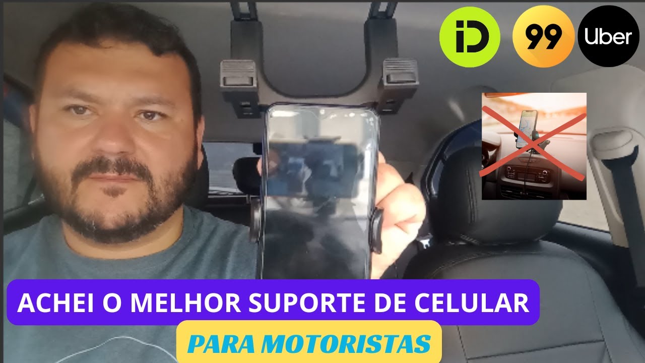 🔴 ACHEI O MELHOR SUPORTE DE CELULAR PARA MOTORISTAS UBER, 99 E INDRIVE! TESTAMOS E COMPROVAMOS!