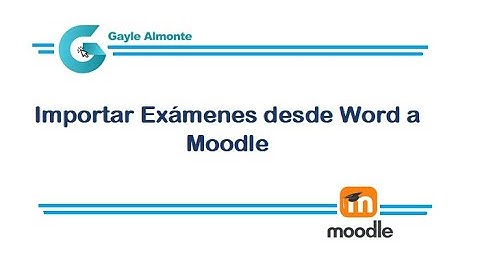 Importar Exámenes desde Word a Moodle