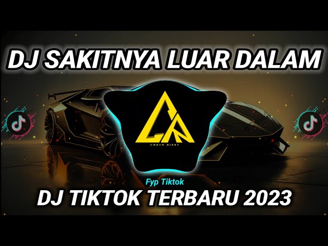 DJ SAKITNYA LUAR DALAM Remix Viral Tiktok Terbaru 2023 Full Bass || DJ Ini Yang Kalian Cari!! class=