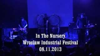In The Nursery (Compulsion - L&#39;Esprit) Wroclaw Industrial Festival 08.11.2013