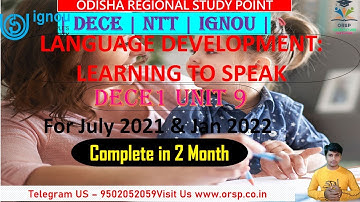 | LANGUAGE DEVELOPMENT:LEARNING TO SPEAK | DECE1 UNIT 9 | IGNOU | DECE |