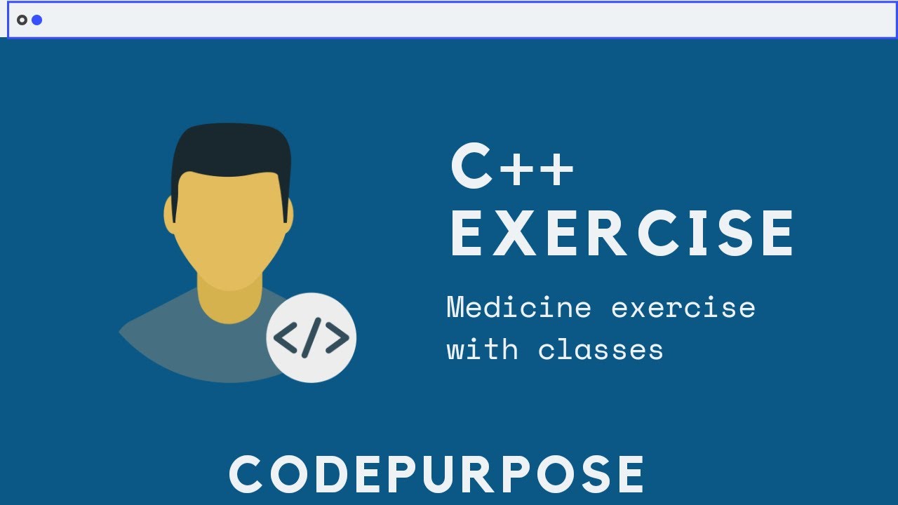 Medicine exercise classes OOP in C++ - YouTube