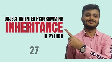 Inheritance In Python | Python For Beginners | Part #27