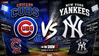 🔴 Chicago Cubs vs New York Yankees | Full Game Highlights | MLB The Show 23 PS5 Gameplay