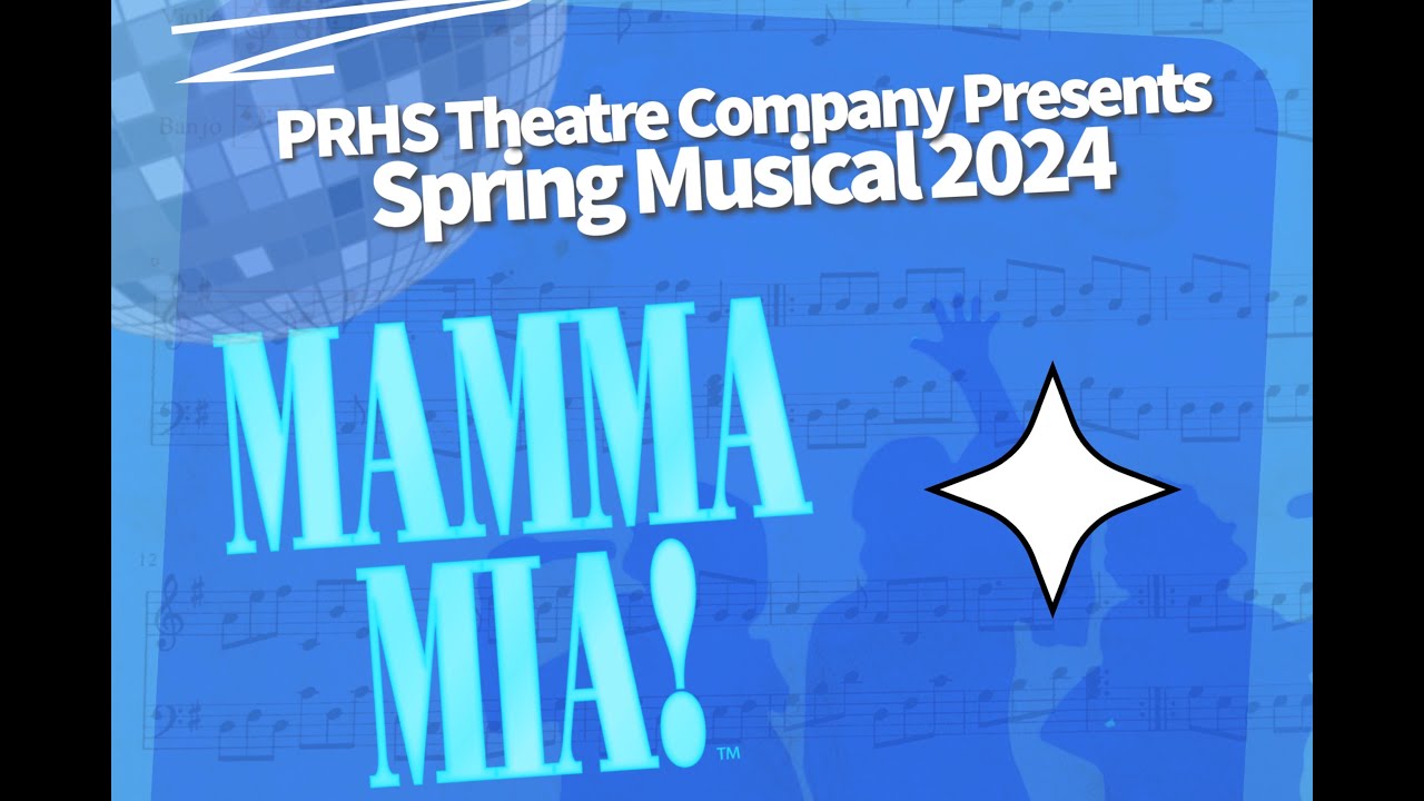 PRHS Mamma Mia! Musical - Saturday Morning