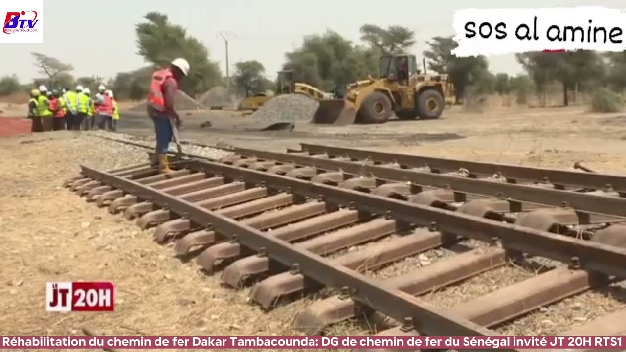 Réhabilitation du chemin de fer Dakar Tambacounda: DG de chemin de fer du Sénégal invité JT 20H RTS1
