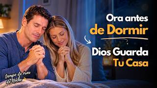 Proverbios 3:24 | La Oración de la Noche que Guarda Tu Casa ✨🌙