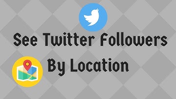 How to get a count of Twitter followers by location