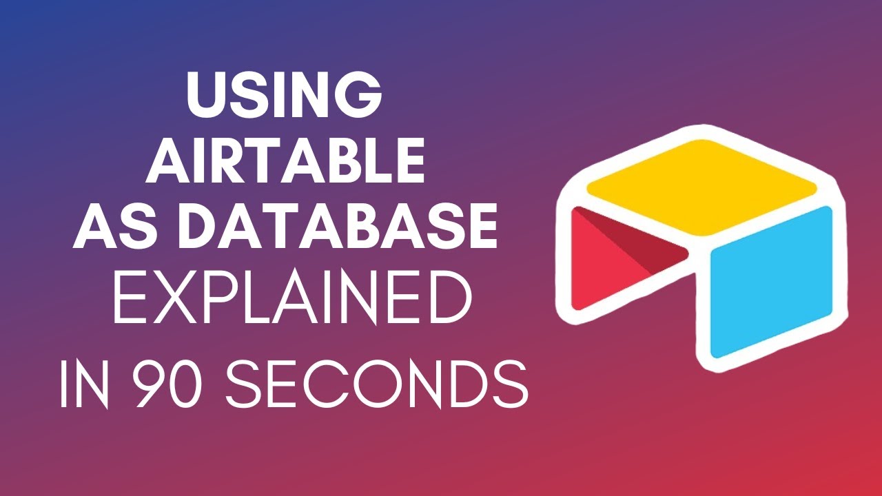 How To Use Airtable As Database (2025) - YouTube