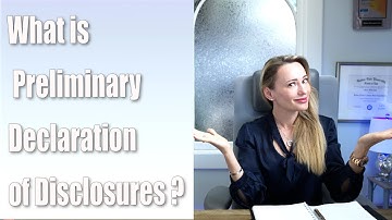 What is Preliminary Declaration of Disclosures?