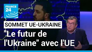 Sommet UE/Ukraine : 