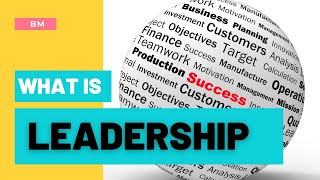 What is Leadership-Leadership Definition-Most Popular