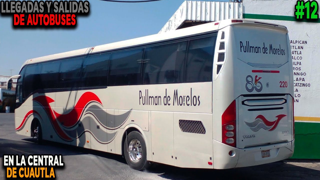Llegadas y Salidas de Autobuses #12 en la Central de Cuautla