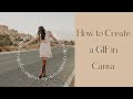 How to Create a GIF in Canva