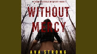 Chapter 25.4 - Without Mercy (A Dakota Steele Fbi Suspense Thriller—Book 1)