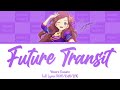 Future Transit | Kasumi Yozora | Aikatsu Stars Full Lyrics ROM/KAN/ENG