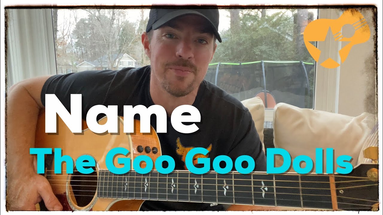 Name The Goo Goo Dolls Beginner Guitar Lesson YouTube