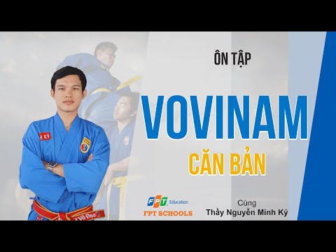 Video [FPT SCHOOLS ĐÀ NẴNG] ÔN TẬP VOVINAM CƠ BẢN - youtube