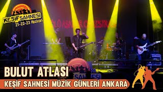 Keşif Sahnesi Ankara Müzik Günleri - Bulut Atlası (Canlı Performans)