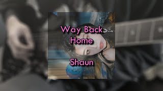 Way Back Home (Melody) Tabs - Shaun