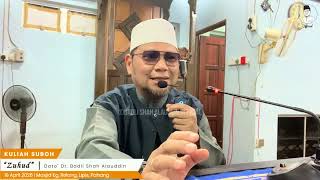 zuhud  Dato Dr Badli Shah Alauddin