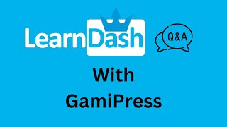 LearnDash Q&A with GamiPress | Bili Plugins