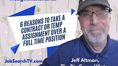 6 Reasons to Take a Contract or Temp Assignment Over a Full-Time Position