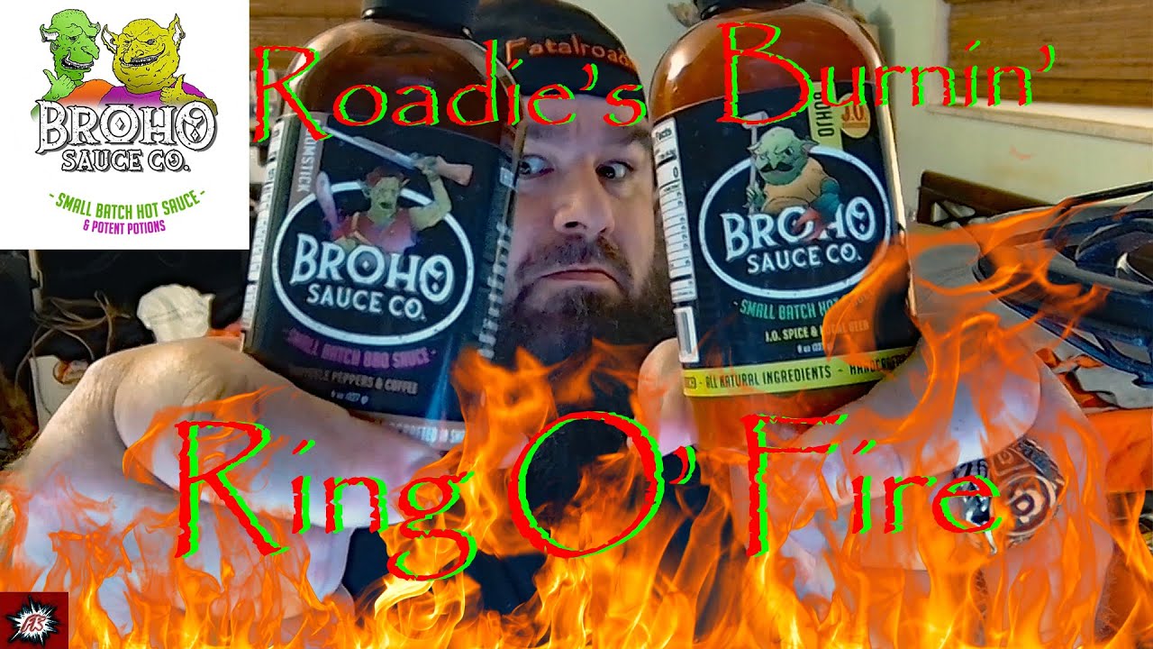 Roadie's Burnin' Ring O' Fire: Broho Boomstick BBQ and BohJo Hot sauce ...