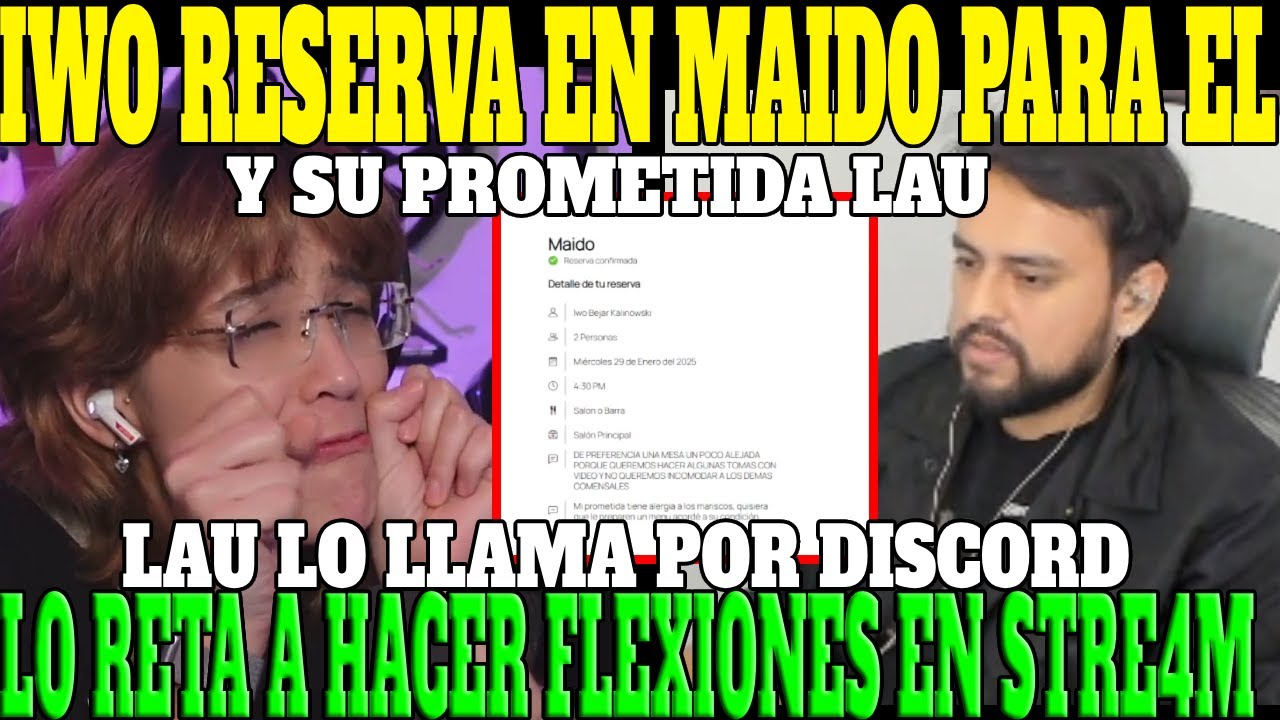 🔥IWO RESERVA ALMUERZO EN MAIDO PARA SU PROMETIDA LAUGAMER🔥| LAU LO LLAMA Y LO RETA A HACER PLANCHAS🔥