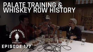 Palate Training and Whiskey Row History with Jackie Zykan of Old Forester - Episode 177