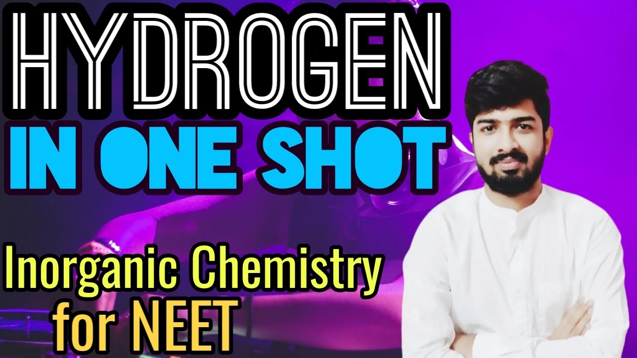 Hydrogen- Inorganic Chemistry NCERT One Shot for NEET ft. Lav Kumar | Inorganic Chemistry