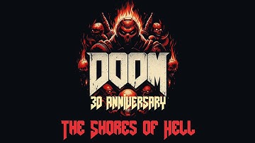 DOOM (1993) 30th Anniversary EPII: The Shores of Hell (All Secrets | Ultra-Violence)