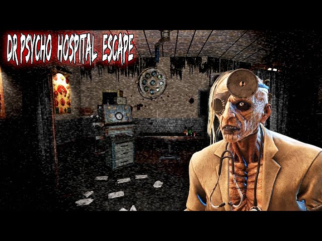 Dr. Psycho: Hospital Escape  Play Now Online for Free 