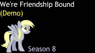 Were Friendship Bound (Demo)