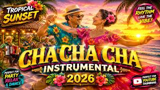 Elegant Sunset Beats | Modern Cha Cha Cha for High-End Lounge & Chill