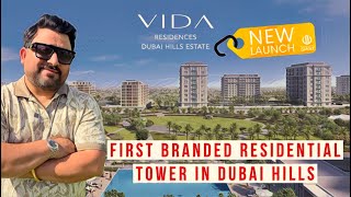 VIDA RESIDENCES AT DUBAI HILLS ! FIRST BRANDED RESIDENTIAL TOWER ! EMAAR !