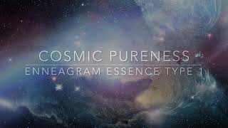 Cosmic Perfection - Essential Quality of Enneagram Type 1